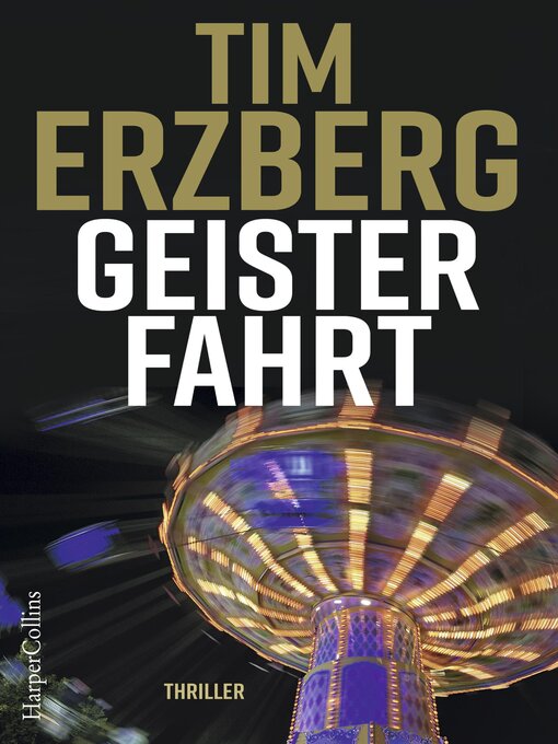Title details for Geisterfahrt by Tim Erzberg - Available